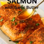 10 Easy Dinner Recipes for Busy Nights That Save Time 326 pinterest pin salmon garlic butter