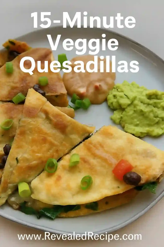 10 Easy Dinner Recipes for Busy Nights That Save Time 338 pinterest pin veggie quesadillas